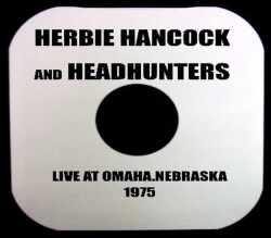 Herbie Hancock ハービー・ハンコック/Nebraska,USA 1975