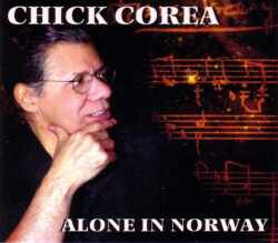 Chick Corea チック・コリア/Norway 2000