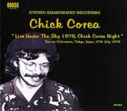 Chick Corea チック・コリア/LIVE UNDER THE SKY 1979