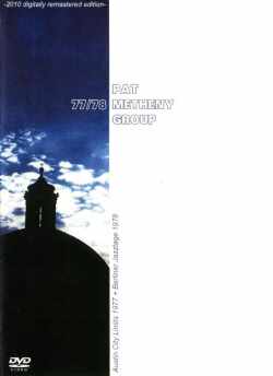 Pat Metheny パット・メセニー/Texas,USA 1977 & more
