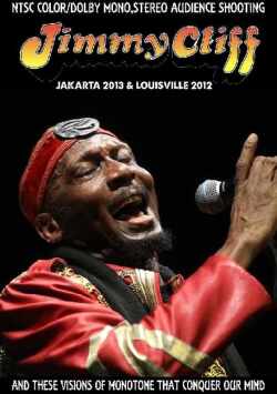 Jimmy Cliff ジミー・クリフ/Indonesia 2013 & more
