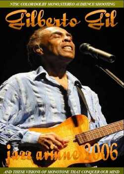 Gilberto Gil ジルベルト・ジル/Jazz Avinne 2006
