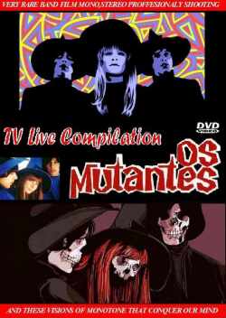 Os Mutantes ムチンタス/TV Live Compilation