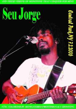 Seu Jorge セウ・ジョルジ/Central Park,NY 2006