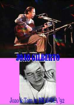 JOAO GILBERTO ジョアン・ジルベルト&アントニオ・カルロス・ジョビン/BRAHMA '92
