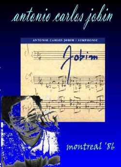 ANTONIO CARLOS JOBIN/MONTREAL '86