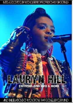 Lauryn Hill ローリン・ヒル/Switerland 2012 & more
