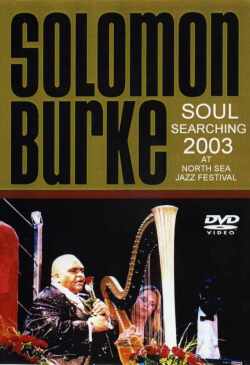 SOLOMON BURKE ソロモン・バーク/Soul Searching 2003