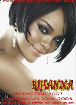 Rihanna リアーナ/Montreal 2007 & TV Performance