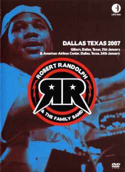 Robert Randolph ロバート・ランドルフ/Texas,USA 2007