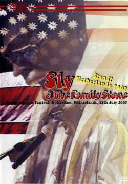 Sly & the Family Stone スライ・アンド・ザ・ファミリーストーン/Rotterdam,Netherlands 2007
