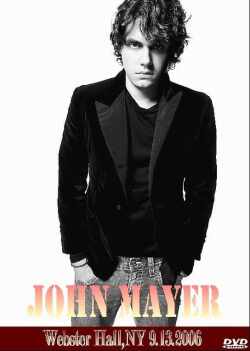 John Mayer ジョン・メイヤー/Webster Hall,NY 2006