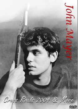 John Mayer ジョン・メイヤー/Cross Roads & Austin Limits
