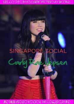 Carly Rae Jepsen カーリー・レイ・ジェプセン/Singapore 2013