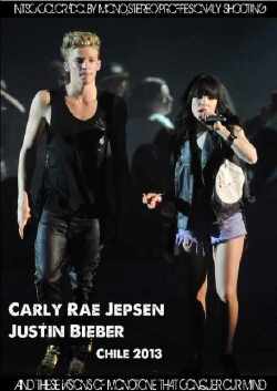 Carly Rae Jepsen,Justin Bieber カーリー・レイ・ジャプセン/Chile 2013
