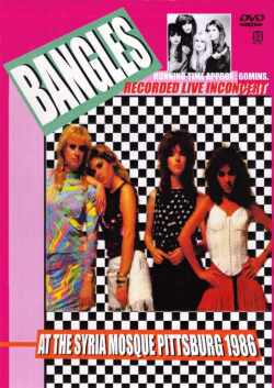 Bangles バングルス/SYRIA MOSQUE PITTSBURG1986