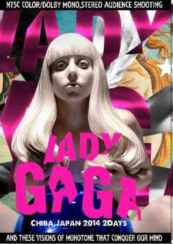 Lady Gaga レディー・ガガ/Chiba,Japan 2014 2Days