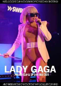 Lady Gaga レディ・ガガ/Promo Clip & Special Live Mix 2011