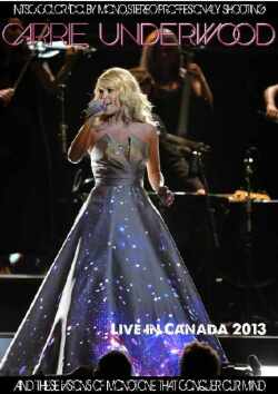 Carrie Underwood キャリー・アンダーウッド/Canada 2013