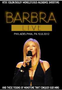 Barbra Streisand バーブラ・ストライサンド/Pensyalvannia,USA 2012