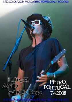 Love and Rockets ラブ・アンド・ロケッツ/Portugal 2008