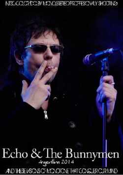 Echo the Bunnymen エコー・ザ・バニーメン/Argentina 2014