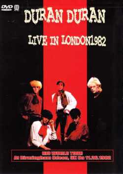 Duran Duran デュラン・デュラン/LIVE IN LONDON 1982