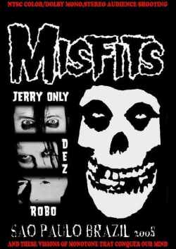 Misfits ミスフィッツ/Sao Paulo,Brazil 2008