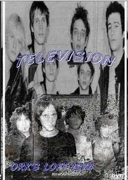 TELEVISION/ORK'S LOFT 1974