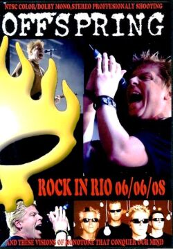 OffSpring オフスプリング/Rock in Rio 2008