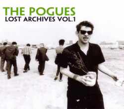 Pogues ポーグス/Lost Archives 1984-1986