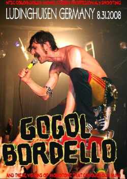 Gogol Bordello ゴーゴル・ボールデロ/Germany 2008