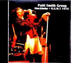 Patti Smith Group パティ・スミス/Sweden 1976 & more