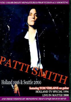 Patti Smith パティ・スミス/Holland 1996 & Seattle 2000