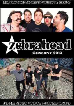 Zebrahead ゼブラヘッド/Germany 2013