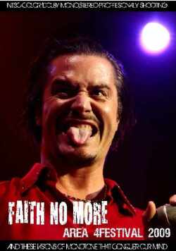 Faith No More フェイス・ノー・モア/Area 4 Festival 2009 & more