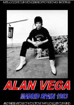 Alan Vega アラン・ヴェガ/Madrid,Spain 1983