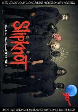 Slipknot スリップノット/Brazil 2015