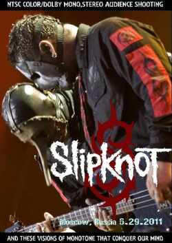 Slipknot スリップノット/Russia 2011