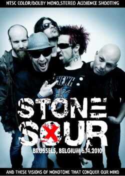 Stone Sour ストーン・サワー/Belgium 2010