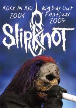 Slipknot スリップノット/Portugal 2004 & more