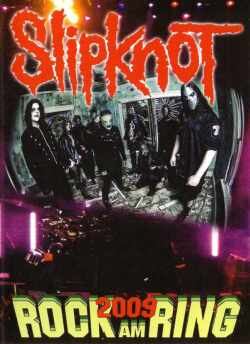 Slipknot スリップノット/Rock am Ring,Germany 2009