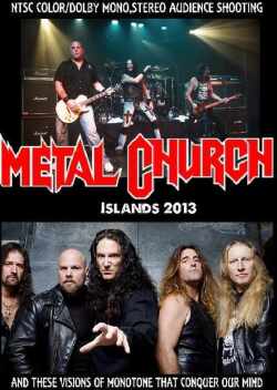 Metal Church メタル・チャーチ/Islands 2013