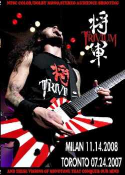 Trivium トリヴィアム/Italy 2008 & Canada 2007