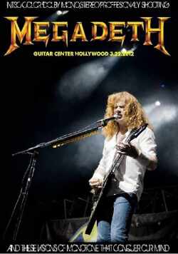 Megadeth メガデス/California,USA 2012
