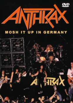 Anthrax アンスラックス/Germany 1986 & 1988