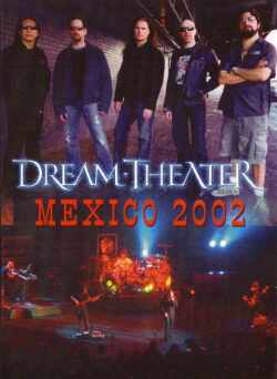 Dream Theater ドリーム・シアター/Mexico 2002