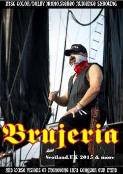 Brujeria ブルヘリア/Scotland,UK 2015 & more