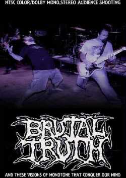 Brutal Truth ブルータル・トゥルース/New York,USA 2009