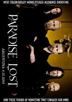 Paradise Lost パラダイス・ロスト/Argentina 2014